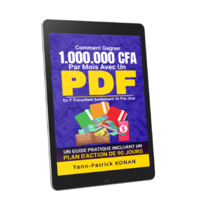 Comment Gagner 1.000.000 CFA Par Mois Avec Un PDF